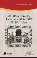 ¿Cuarentena De La Administracion De Justicia