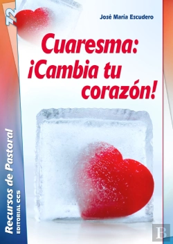 Bertrand.pt - Cuaresma: ¡Cambia Tu Corazón!