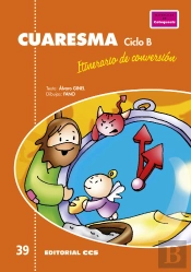 Cuaresma, Itinerario De Conversión. Ciclo B