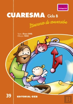 Bertrand.pt - Cuaresma, Itinerario De Conversión. Ciclo B