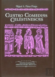 Cuatro Comedias Celestinescas