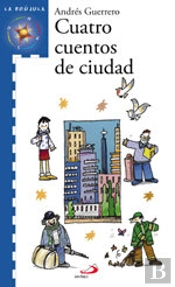 Cuatro Cuentos De Ciudad Serie Azul