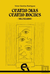 Cuatro Dias, Cuatro Noches (Valparaiso)