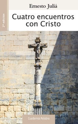 Bertrand.pt - Cuatro Encuentros Con Cristo