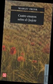 Cuatro Ensayos Sobre El Quijote  
