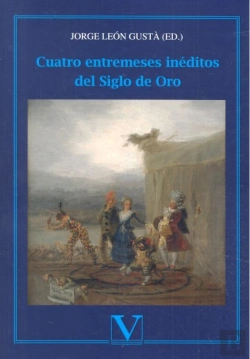 Bertrand.pt - Cuatro Entremeses Inéditos Del Siglo De Oro