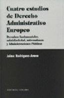 Cuatro Estudios De Derecho Administrativo