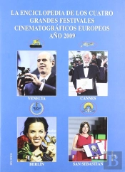 Cuatro Grandes Festivales Cinemat. Europeos'09