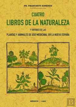 Bertrand.pt - Cuatro Libros De La Naturaleza Y Virtudes De Las Plantas Y Animales De Uso Comercial En La Nueva Esp