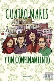 Cuatro Marias Y Un Confinamiento