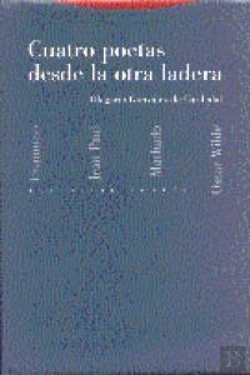 Bertrand.pt - Cuatro Poetas Desde La Otra Ladera