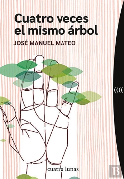Bertrand.pt - Cuatro Veces El Mismo Arbol