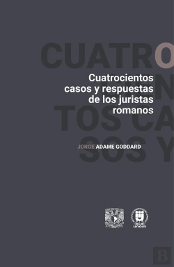 Bertrand.pt - Cuatrocientos Casos Y Respuestas De Los Juristas Romanos