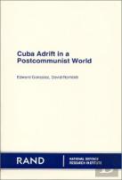 Cuba A La Deriva En Un Mundo Postcomunista