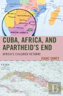 Cuba, Africa, And Apartheid'S End