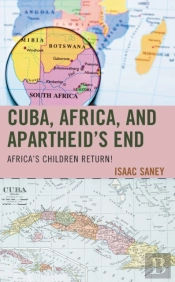 Cuba, Africa, And Apartheid'S End