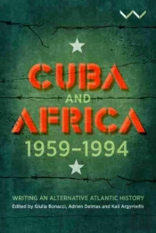 Cuba And Africa, 1959-1994
