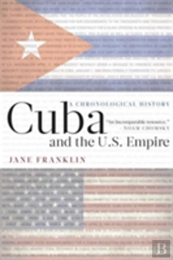Bertrand.pt - Cuba And The U.S. Empire