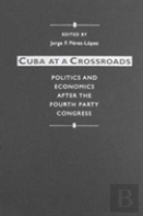 Cuba At A Crossroads