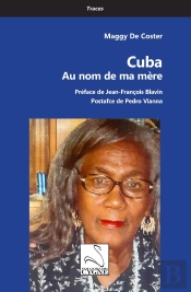Cuba : Au Nom De Ma Mère