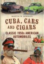 Cuba, Cars And Cigars