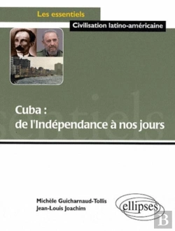 Bertrand.pt - Cuba ; De L'Indépendance À Nos Jours