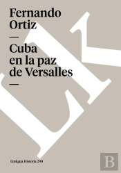 Cuba En La Paz De Versalles