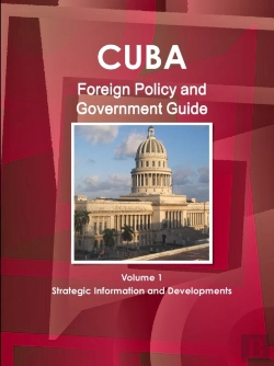 Bertrand.pt - Cuba Foreign Policy And Government Guide Volume 1 Strategic Information And Developments