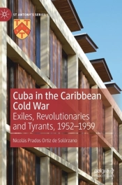 Cuba In The Caribbean Cold War
