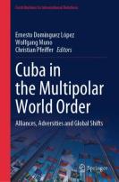 Cuba In The Multipolar World Order