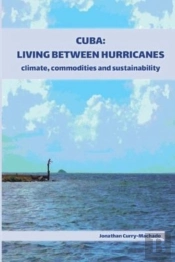 Cuba: Living Between Hurricanes