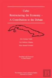 Cuba : Restructuring The Economy