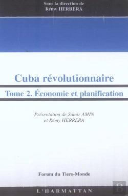 Bertrand.pt - Cuba Révolutionnaire : Tome 2 - Economie Et Planification
