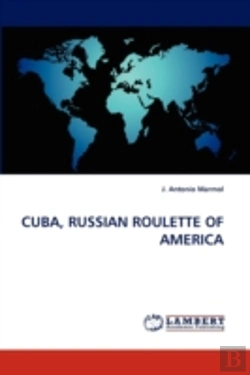 Bertrand.pt - Cuba, Russian Roulette Of America