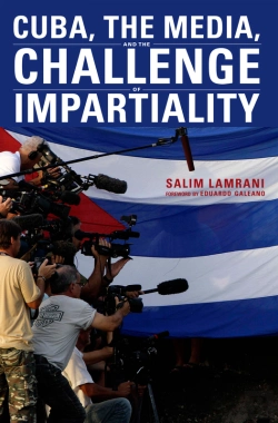 Bertrand.pt - Cuba, The Media, And The Challenge Of Impartiality