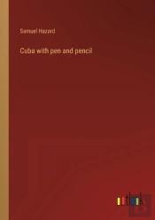 Cuba With Pen And Pencil