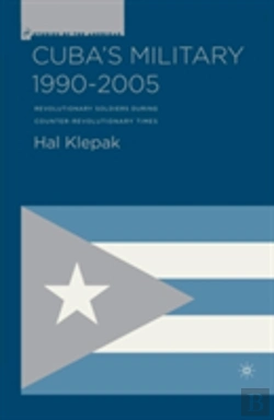 Bertrand.pt - Cubaâ€™S Military 1990â€“2005
