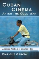 Cuban Cinema After The Cold War