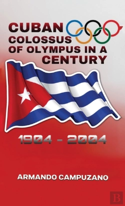 Bertrand.pt - Cuban Colossus Of Olympus In A Century