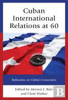 Cuban International Relations At 60