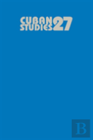 Cuban Studies 27