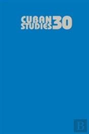 Cuban Studies 30