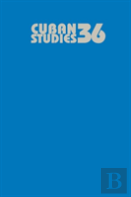 Cuban Studies 36