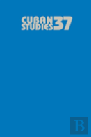 Cuban Studies 37