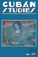 Cuban Studies 47