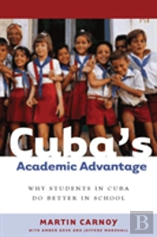 Cuba'S Academic Advantage