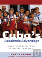 Cuba'S Academic Advantage