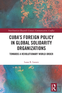 Bertrand.pt - Cuba'S Foreign Policy In Global Solidarity Organizations