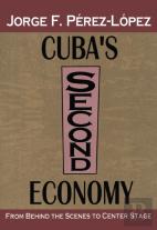 Cuba'S Second Economy