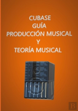 Bertrand.pt - Cubase Guia Produccion Musical Y Teoria Musical